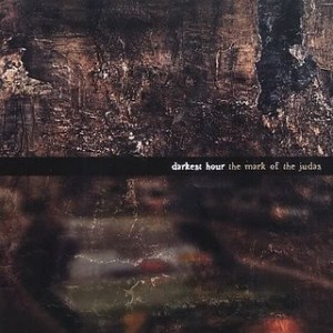 The Mark Of The Judas | Darkest Hour